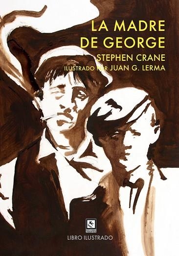 MADRE DE GEORGE, LA | 9788494450327 | CRANE, STEPHEN