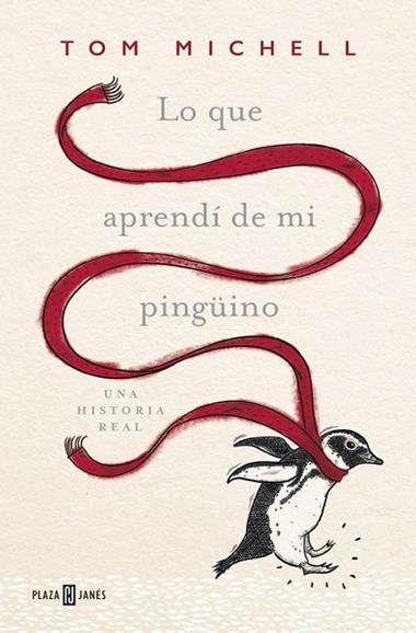 LO QUE APRENDI DE MI PINGUINO | 9788401016967 | MICHELL,TOM