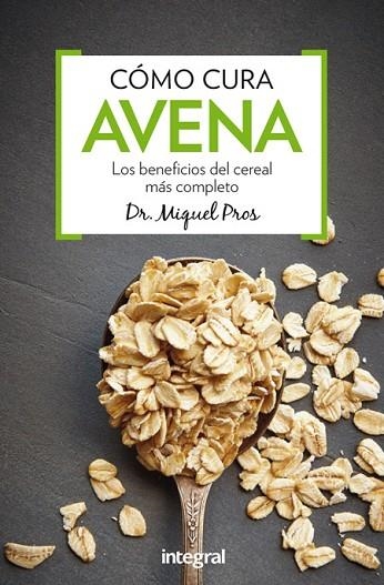 COMO CURA AVENA | 9788491180340 | PROS CASAS, MIQUEL
