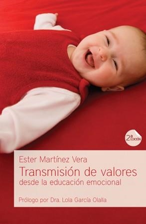 TRANSMISION DE VALORES DESDE LA EDUCACION EMOCIONAL | 9788496551107 | MARTINEZ, ESTER
