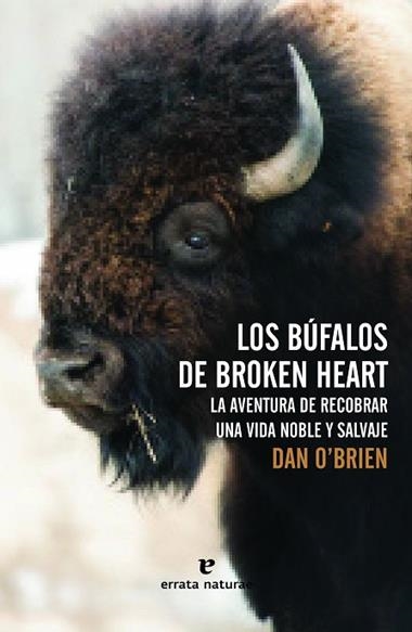 LOS BUFALOS DE BROKEN HEART | 9788416544073 | DAN O'BRIEN