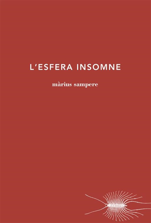L' ESFERA INSOMNE | 9788494329494 | MARIUS SAMPERE