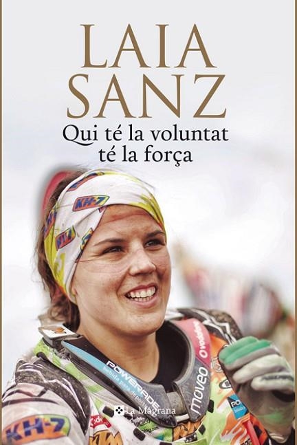 QUI TE LA VOLUNTAT TE LA FORÇA | 9788482647975 | ELOI VILA & LAIA SANZ