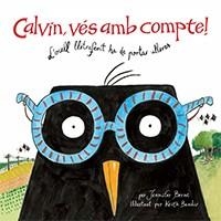 CALVIN VES AMB COMPTE! | 9788416003570 | JENNIFER BERNE & KEITH BENDIS