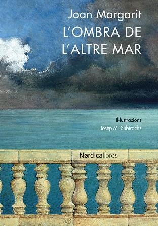 L'OMBRA DE L'ALTRE MAR | 9788416440641 | JOAN MARGARIT