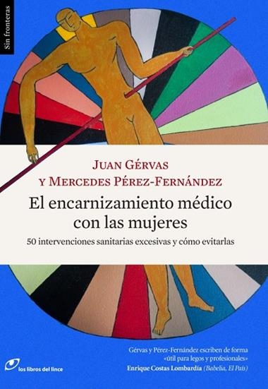 EL ENCARNIZAMIENTO MEDICO CON LAS MUJERES | 9788415070627 | GERVAS, JUAN & PEREZ-FERNANDEZ, MERCEDES
