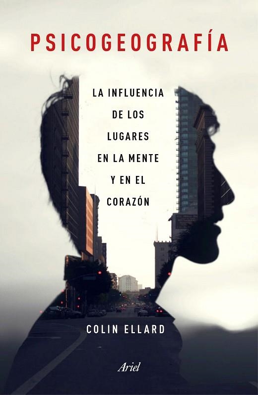 PSICOGEOGRAFIA | 9788434423206 | ELLARD, Colin