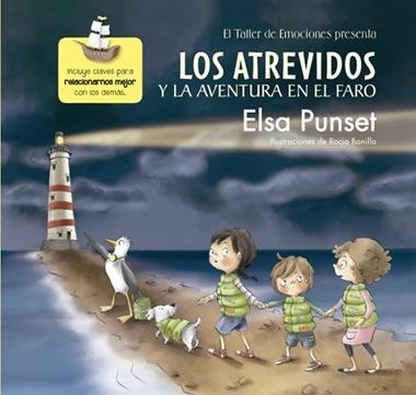 LOS ATREVIDOS Y LA AVENTURA EN EL FARO | 9788448845605 | ELSA PUNSET & ROCIO BONILLA