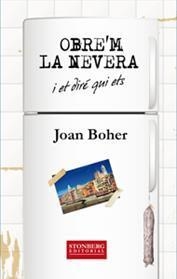 OBRE'M LA NEVERA I ET DIRE QUI ETS | 9788494337734 | BOHER, JOAN