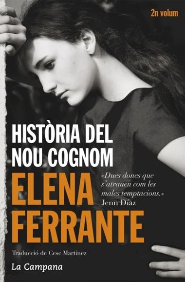 HISTORIA DEL NOU COGNOM | 9788416457229 | ELENA FERRANTE