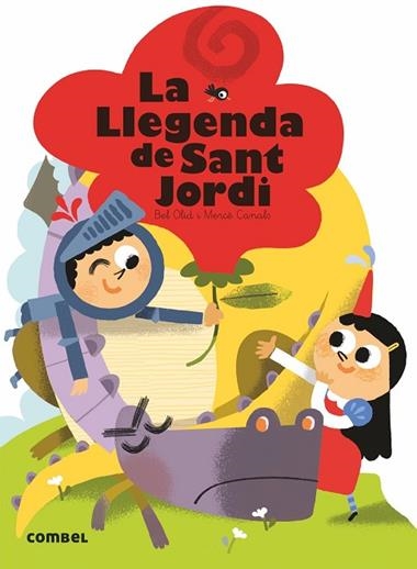 LA LLEGENDA DE SANT JORDI | 9788491010753 | BEL OLID & MERCE CANALS