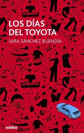 LOS DIAS DEL TOYOTA | 9788468324760 | SANCHEZ BUENDIA, SARA