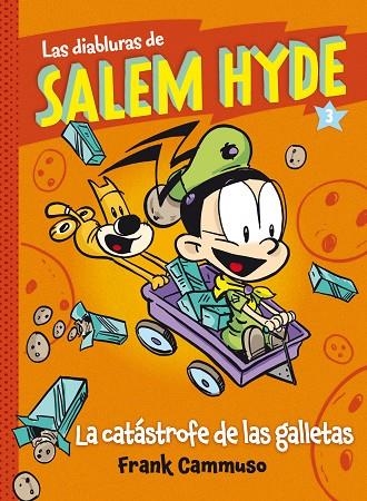 LAS DIABLURAS DE SALEM HYDE 3 LA CATASTROFE DE LAS GALLETAS | 9788468327341 | CAMMUSO, FRANK