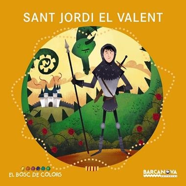 SANT JORDI EL VALENT | 9788448938802 | ESTER BALDÓ & ROSA GIL & MARIA SOLIVA