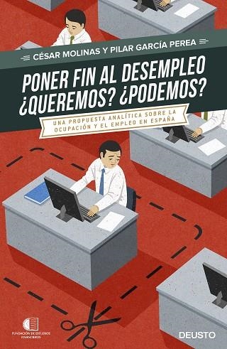 PONER FIN AL DESEMPLEO QUEREMOS PODREMOS? | 9788423425075 | MOLINAS, CESAR & GARCIA PEREA, PILAR