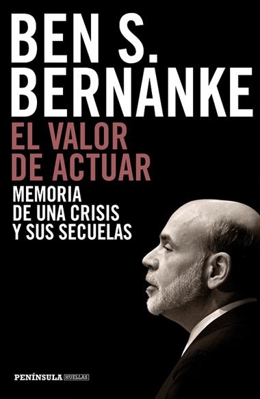 EL VALOR DE ACTUAR | 9788499424958 | BERNANKE, BEN S.
