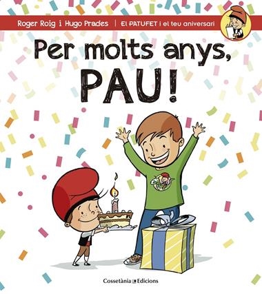 PER MOLTS ANYS PAU! | 9788490344279 | ROIG, ROGER & PRADES, HUGO