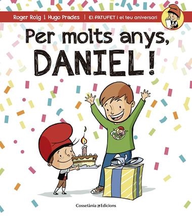 PER MOLTS ANYS DANIEL! | 9788490344309 | ROIG, ROGER & PRADES, HUGO