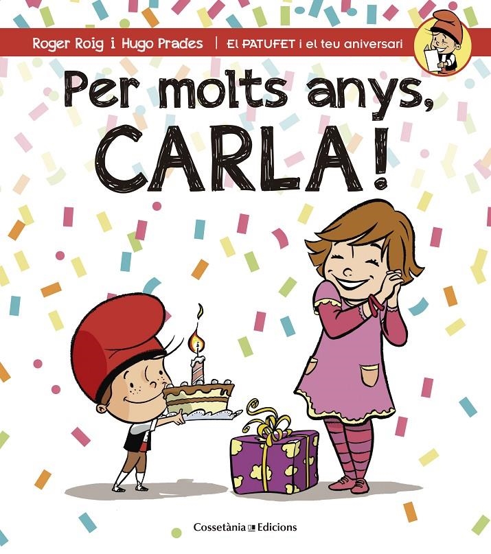PER MOLTS ANYS CARLA! | 9788490344446 | ROIG, ROGER & PRADES, HUGO