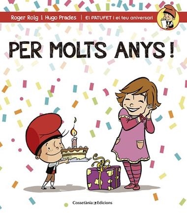 PER MOLTS ANYS! | 9788490344200 | ROIG, ROGER & PRADES, HUGO