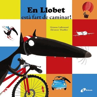 EN LLOBET ESTA FART DE CAMINAR | 9788499066882 | LALLEMAND, ORIANNE & THUILLIER, ELEONORE