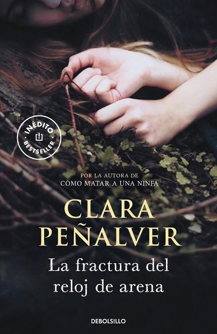 LA FRACTURA DEL RELOJ DE ARENA | 9788466329767 | PEÑALVER, CLARA