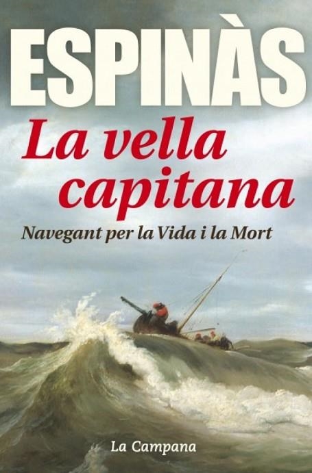 LA VELLA CAPITANA | 9788416457304 | ESPINAS MASIP, JOSEP MARIA