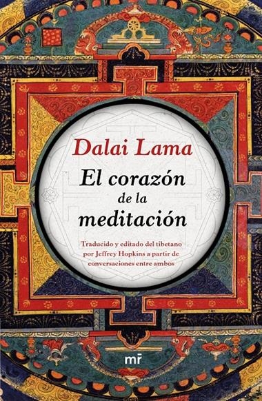 EL CORAZON DE LA MEDITACION | 9788427042605 | DALAI LAMA