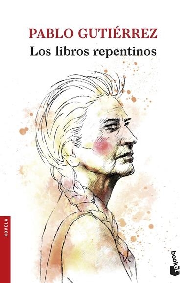 LOS LIBROS REPENTINOS | 9788432229053 | PABLO GUTIERREZ