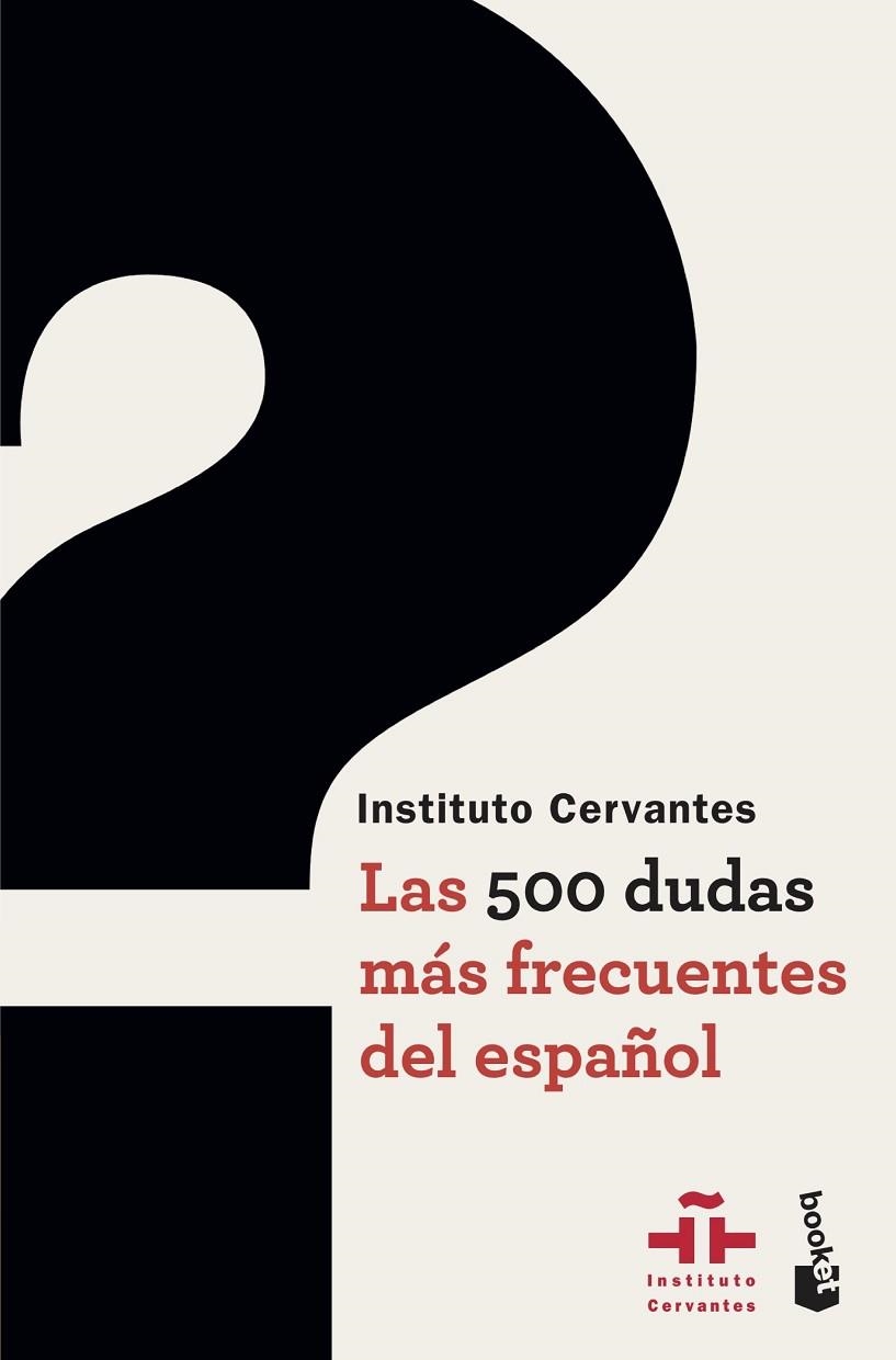 LAS 500 DUDAS MAS FRECUENTES DEL ESPAÑOL | 9788467047486