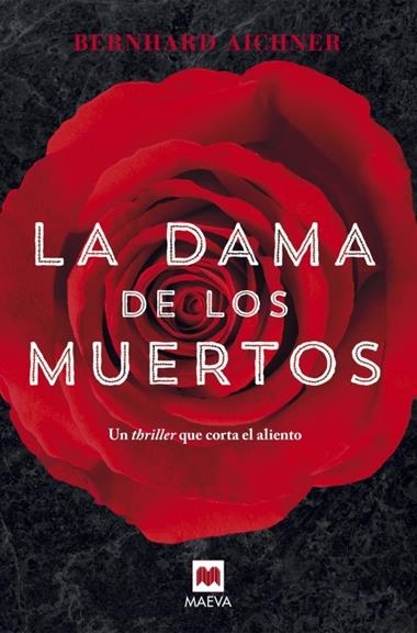 LA DAMA DE LOS MUERTOS | 9788416363278 | BERNHARD AICHNER