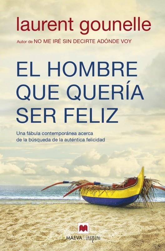 EL HOMBRE QUE QUERIA SER FELIZ | 9788416690084 | GOUNELLE, LAUREN