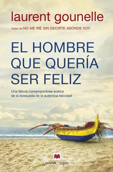EL HOMBRE QUE QUERIA SER FELIZ | 9788416690084 | GOUNELLE, LAUREN