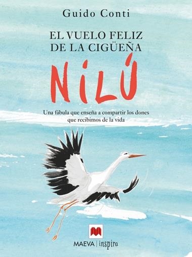 EL VUELO FELIZ DE LA CIGUEÑA NILU | 9788416363285 | CONTI, GUIDO