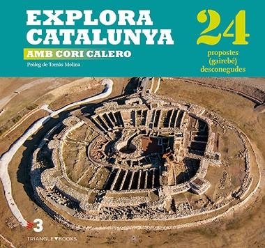 EXPLORA CATALUNYA | 9788484787013 | CALERO LOPEZ, CORONA