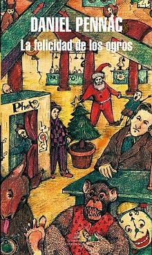 La felicidad de los ogros | 9788439704591 | Daniel Pennac