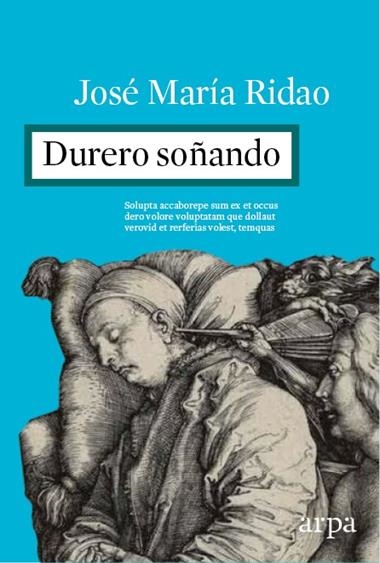 DURERO SOÑANDO | 9788416601097 | RIDAO, JOSE MARIA