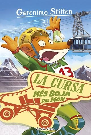GERONIMO STILTON 06 LA CURSA MES BOJA DEL MON | 9788416522392 | GERONIMO STILTON