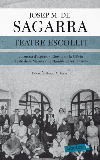 TEATRE ESCOLLIT | 9788499304564 | DE SAGARRA, JOSEP MARIA