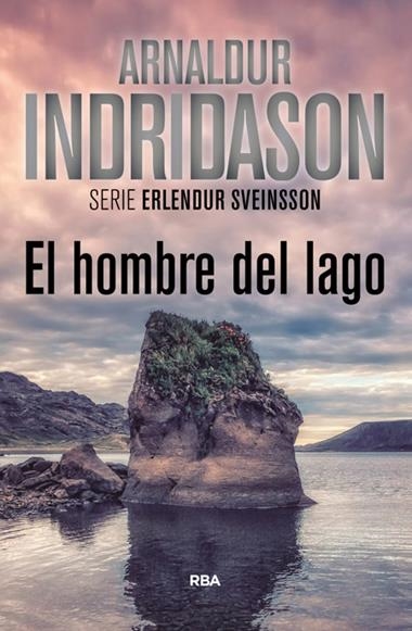 EL HOMBRE DEL LAGO | 9788490565117 | ARNALDUR INDRIDASON
