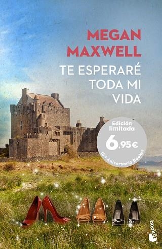 TE ESPERARE TODA MI VIDA | 9788408156550 | MEGAN MAXWELL