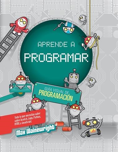 APRENDE A PROGRAMAR | 9788468327013 | MAX, WAINEWRIGHT