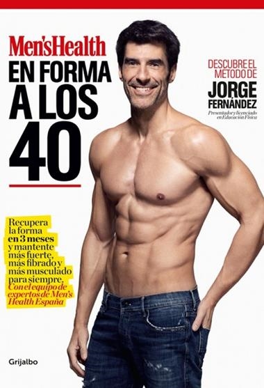 EN FORMA A LOS 40 | 9788416449316 | FERNANDEZ, JORGE & MEN'S HEALTH