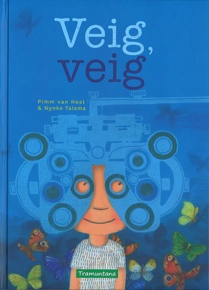 VEIG VEIG | 9788416578139 | VAN HEST, PIMM & TALSMA, NYNKE