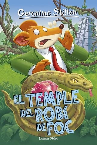 GERONIMO STILTON 48 EL TEMPLE DEL ROBI DE FOC | 9788416522415 | GERONIMO STILTON