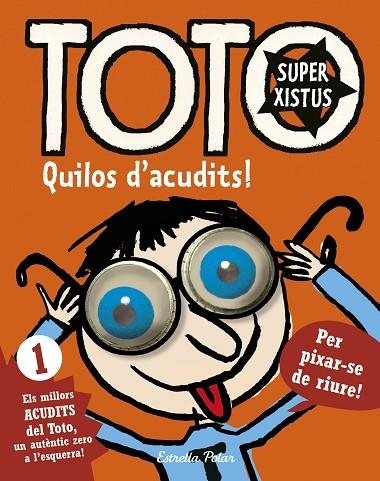 TOTO SUPERXISTUS 01 QUILOS D'ACUDITS | 9788416522279 | SERGE BLOCH