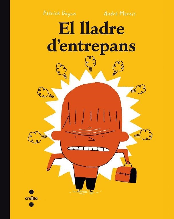 EL LLADRE D'ENTREPANS | 9788466140041 | DOYON, PATRICK & MAROIS, ANDRE