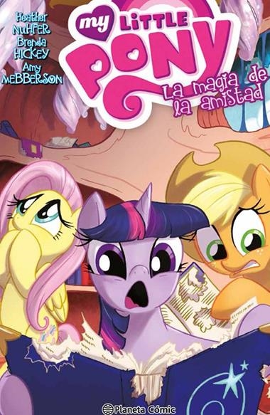 MY LITTLE PONY  4 LA MAGIA DE LA AMISTAD | 9788416636150 | NUHFER & HICKEY & MEBBERSON