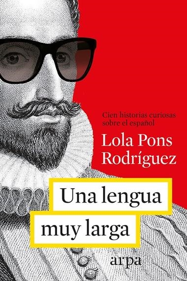 UNA LENGUA MUY LARGA | 9788416601080 | PONS RODRIGUEZ, LOLA