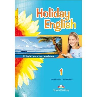 HOLIDAY ENGLISH 1 | 9781780987958 | EVANS, VIRGINIA & DOOLEY, JENNY